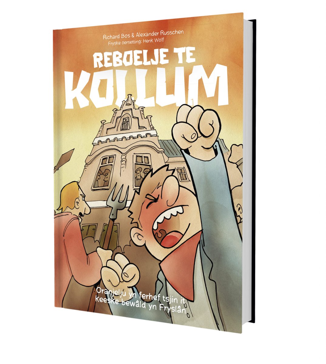 “Reboelje te Kollum" &amp; "Het Kollumer oproer” van Mudhoen - rtvnof.nl/reboelje-te-ko…