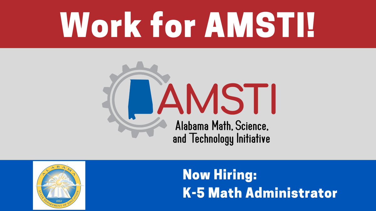 AMSTI-SDE is currently hiring a K-5 Math Administrator. Please see alabamaachieves.org/2023/05/eai-am… for more information.
