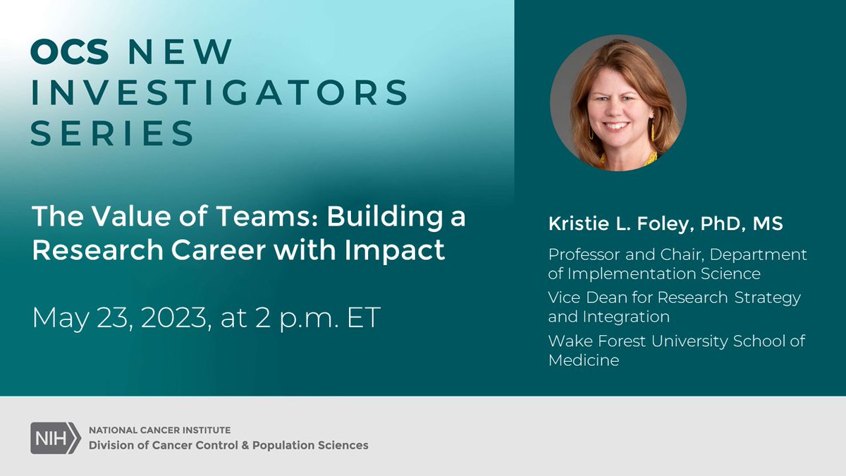 NCI Office of Cancer Survivorship (@ncicancersurv) on Twitter photo Join <a href="/NCICancerSurv/">NCI Office of Cancer Survivorship</a> on 5/23, 2pm ET for this New Investigators Series webinar. Dr. Kristie L. Foley of <a href="/wakeforestmed/">Wake Forest University School of Medicine</a> will discuss The Value of Teams: Building a Research Career with Impact. cancercontrol.cancer.gov/ocs/about/evenโฆ #survonc Join <a href="/NCICancerSurv/">NCI Office of Cancer Survivorship</a> on 5/23, 2pm ET for this New Investigators Series webinar. Dr. Kristie L. Foley of <a href="/wakeforestmed/">Wake Forest University School of Medicine</a> will discuss The Value of Teams: Building a Research Career with Impact. cancercontrol.cancer.gov/ocs/about/evenโฆ #survonc