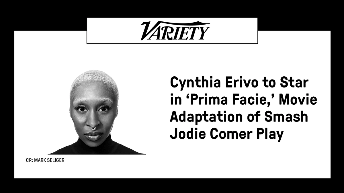 Participant's tweet photo. #PrimaFacie is heading from Broadway to the big screen with Oscar nominee Cynthia Erivo.

From Participant, @BunyaProduction, and Edith's Daughter, Erivo will take on the role currently portrayed on Broadway by Jodie Comer. Learn more about the project: https://t.co/RhIHONQT3I https://t.co/Ikn8DStMLu