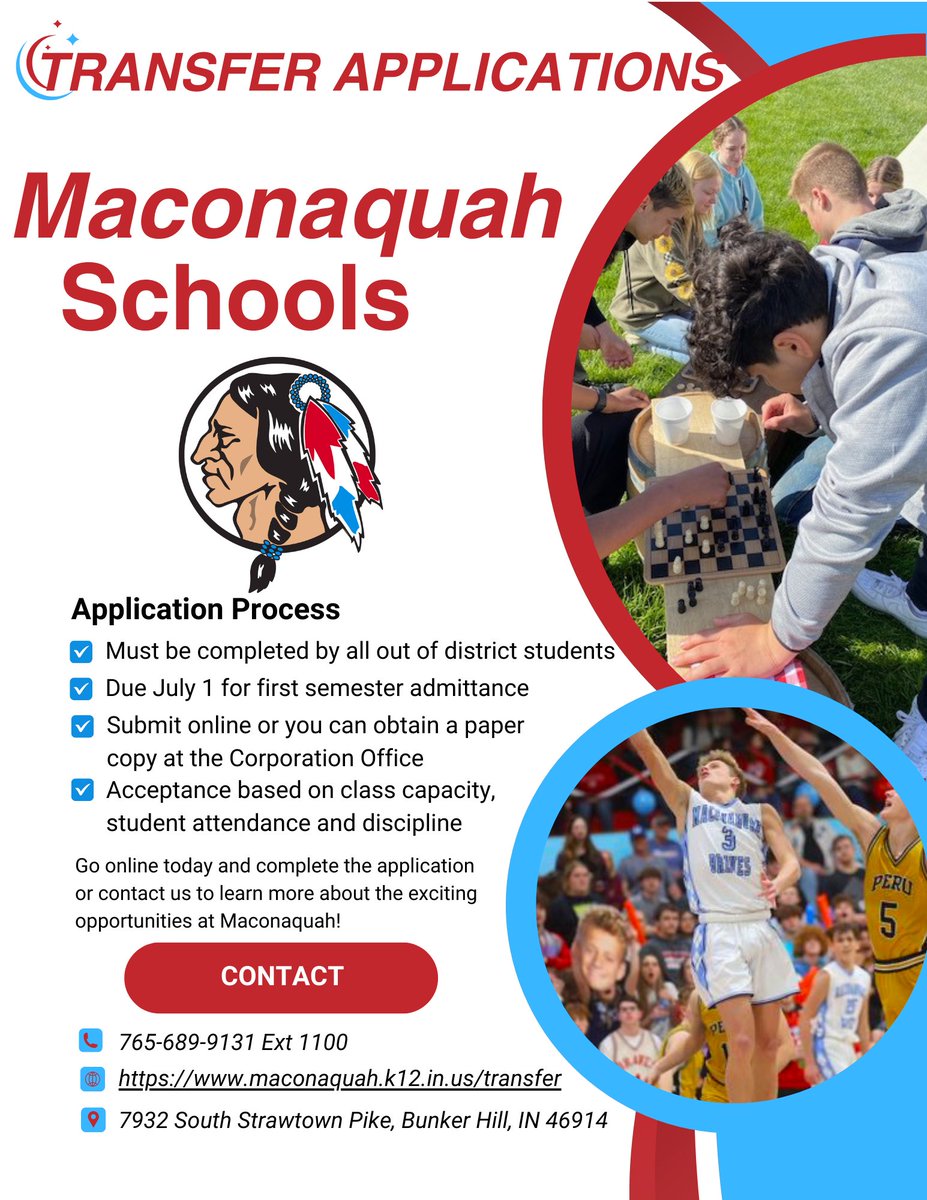 For more information on/To fill out our Transfer Application, visit our site:
maconaquah.k12.in.us/transfer