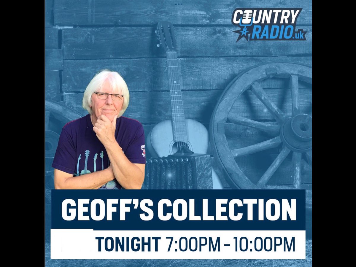 📣 Reminder! 🎵🤠 "Geoff's Collection" Country Show is going LIVE tonight! 📻 Tune in to countryradio.uk from 7 o'clock this evening to enjoy an incredible lineup of country artists.