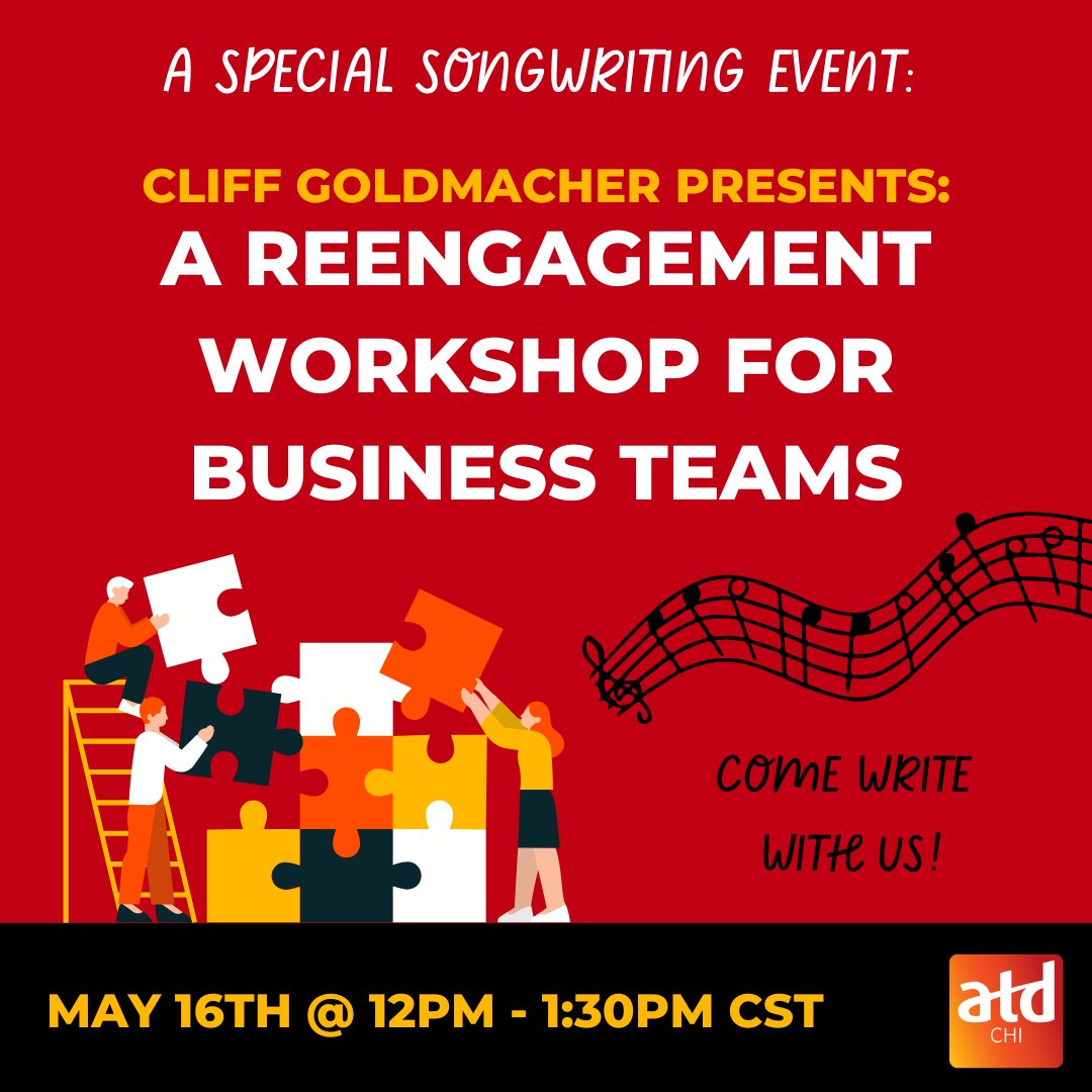 TOMORROW'S THE DAY. Let's work together to make some music. Register now for: A Reengagement Workshop For Business Teams, presented by GRAMMY-recognized songwriter, Cliff Goldmacher. 

#atdchi #teambuilding #teamwork #creativity #songwriting