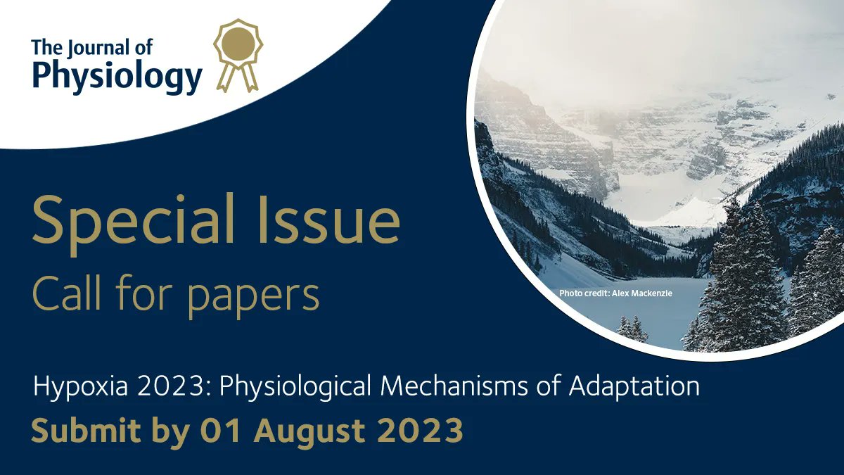 JPhysiol's tweet photo. The #CallforPapers for our 'Hypoxia 2023: Physiological mechanisms of adaptation' Special Issue is open! It will combine novel reviews and research papers that assess hypoxia through a broad range of approaches!
Find more information here 👉https://t.co/y5A2r2BWb9
📸@alexmack__ https://t.co/tkxa2hHOQk