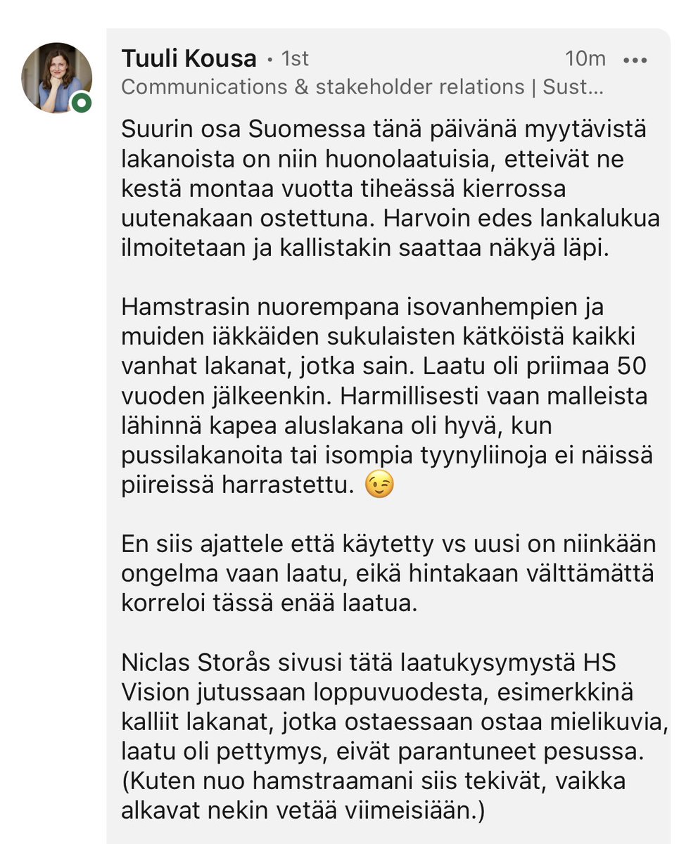 @LankilaLiisa Näiden vanhojen lakanoiden laadusta on monilla myönteisiä ajatuksia. Esim @tuulikousa kirjoitti asiasta hyvin juuri Linkedinin puolella👇