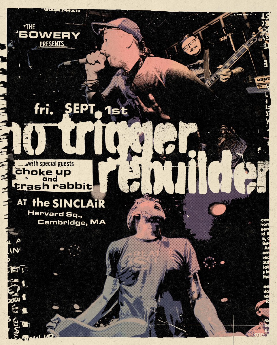 🚨 NEW SHOW 🚨 <a href="/RebuilderBoston/">Rebuilder</a> + No Trigger w/ <a href="/Choke_Up/">Choke Up</a>, Trash Rabbit on Fri. 9/1! Tickets on sale Friday at noon 🎟️🎟️>>> axs.com/events/484995/…