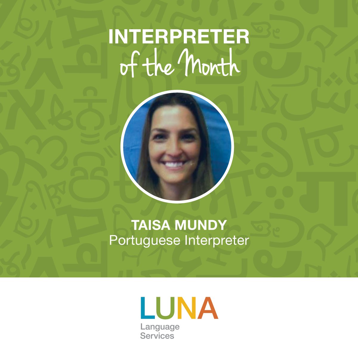 Congratulations, Taisa, David, and Guadalupe, for being named LUNA's April Interpreters of the Month!

Thank you for all you do for LUNA! We appreciate you! 

#InterpreteroftheMonth #LUNALove