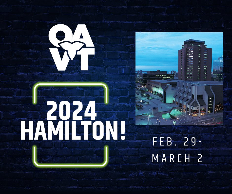 The OAVT Conference 2024 is coming to Hamilton, February 29 - March 2, 2024! We are so excited and are busy planning an amazing conference. Stay tuned for our Call for Speakers in June! #OAVTConference