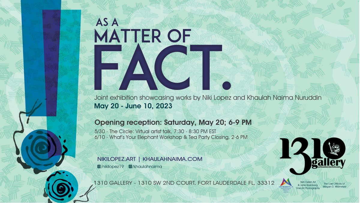 5/20: As a Matter of FACT - Opening Night art exhibition! - mailchi.mp/84f15dd61c15/4…
#1310Gallery #browardarts #sailboatbendartistslofts #artspacematters #nikilopez #nikilopezpresents #khaulahnaimanuruddin #artgallery #artexhibitions