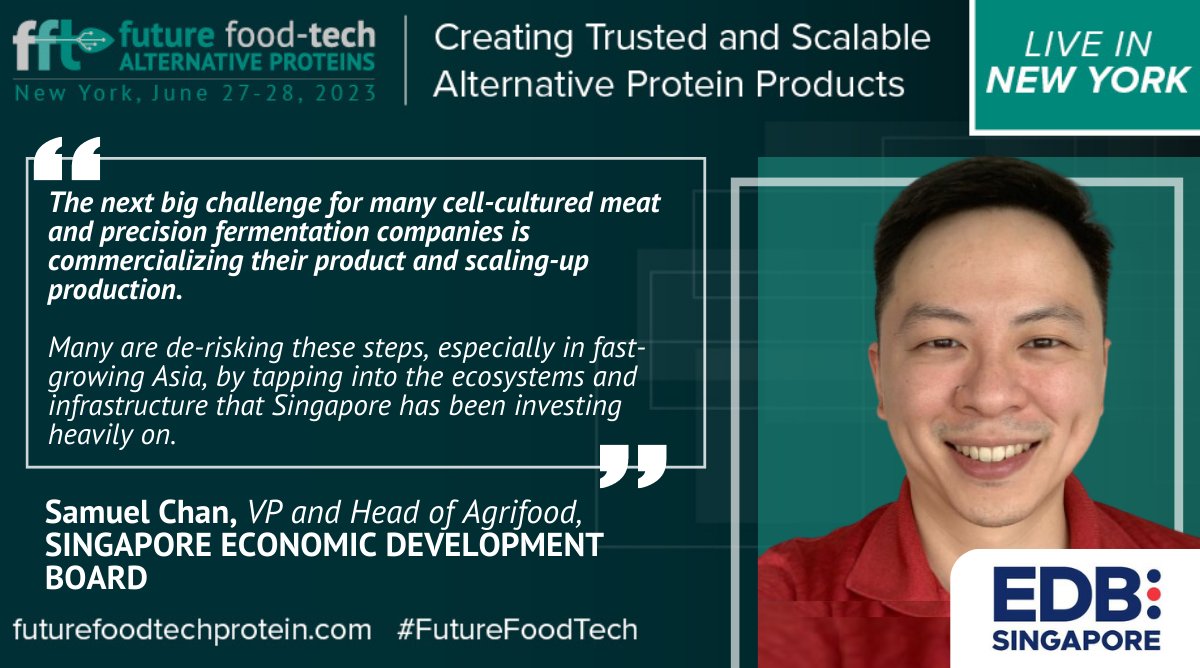 "The next big challenge for many cell-cultured meat and precision fermentation companies is commercializing their product and scaling-up production."

Samuel Chan, <a href="/singapore_edb/">Singapore EDB</a>, joins the speaker faculty in New York next month. Register now to join him: bit.ly/3UbHiWY