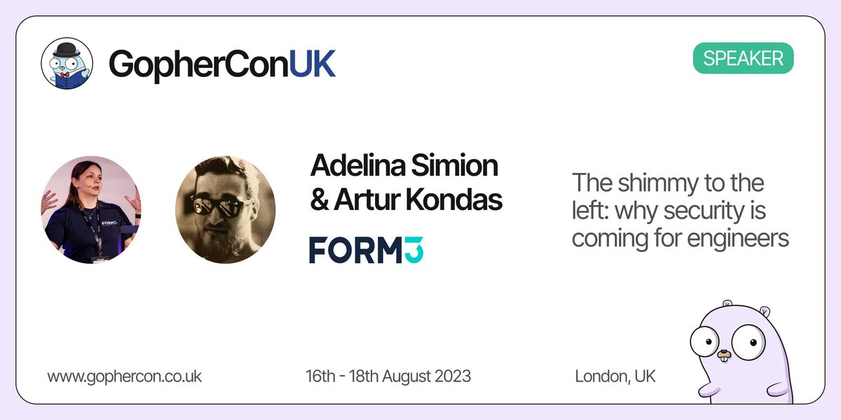 We're excited to announce Adelina Simion @classic_addetz and Artur Kondas will be joining us at #GopherConUK 2023. Book your tickets now to hear their talk: 'The shimmy to the left: why security is coming for engineers'. Book your tickets here - buff.ly/2wWLe6K #golang