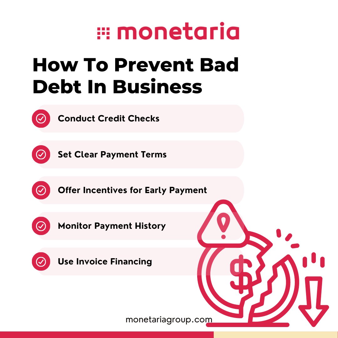 Bad debt can be a significant financial burden for businesses of all sizes. However, there are steps you can take to prevent bad debt and protect your bottom line. Here are 5 tips from us to help you prevent it. 

Reach out to us at monetariagroup.com take action today!