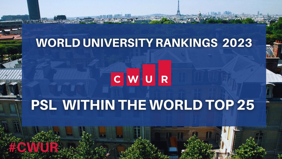 Ucl Rangking 🏆 #CWUR 2023 ranking #PSL is 21st in the #CWUR2023 ranking of the world ...
