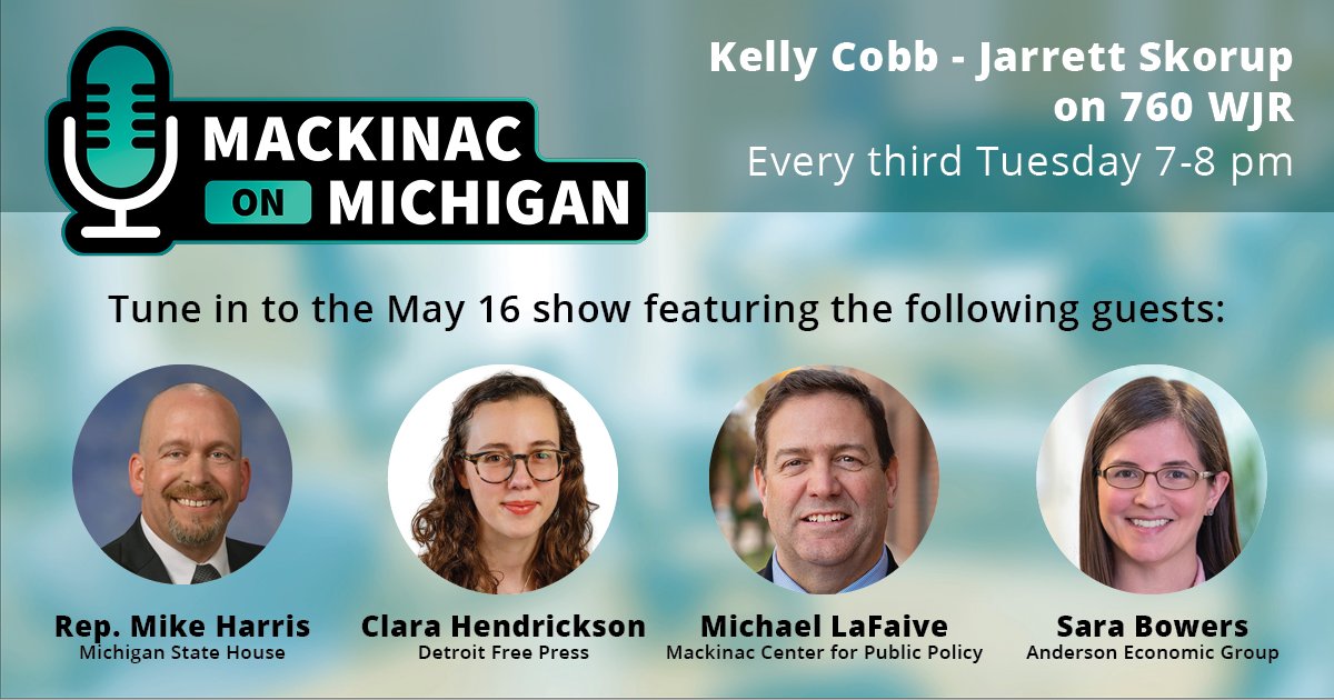 Mackinac Center (@mackinaccenter) on Twitter photo Join us tonight at 7 for "Mackinac on Michigan" on <a href="/wjrradio/">WJR 760am</a> with <a href="/kellywcobb/">Kelly William Cobb</a> and <a href="/JarrettSkorup/">Jarrett Skorup</a> as they talk to Rep. Mike Harris, @clarajanehen,<a href="/lafaive/">Michael LaFaive</a>, and Sarah Bowers. Join us tonight at 7 for "Mackinac on Michigan" on <a href="/wjrradio/">WJR 760am</a> with <a href="/kellywcobb/">Kelly William Cobb</a> and <a href="/JarrettSkorup/">Jarrett Skorup</a> as they talk to Rep. Mike Harris, @clarajanehen,<a href="/lafaive/">Michael LaFaive</a>, and Sarah Bowers.
