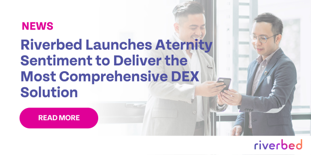#NetworkVisibility #DigitalExperience #DEX @riverbed #AternitySentiment rvbd.ly/42ULWMe
