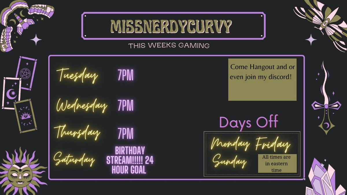 MissNerdyCurvy's tweet image. This weeks stream schedule! My birthday stream is this weekend more details to come later this week the goal is a 24 hour stream starting Saturday.