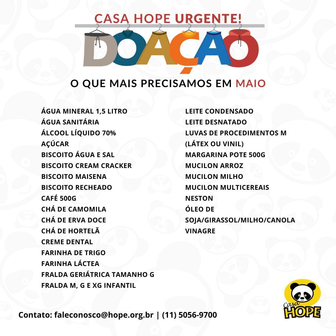 Casa Hope Urgente! PRECISAMOS da SUA ajuda!!! DOE alimentos e seja um multiplicador de esperança compartilhando este post! 

Contato: (11) 5056-9700 ou faleconosco@hope.org.br 

Nossas crianças agradecem a sensibilidade e gentileza!!!