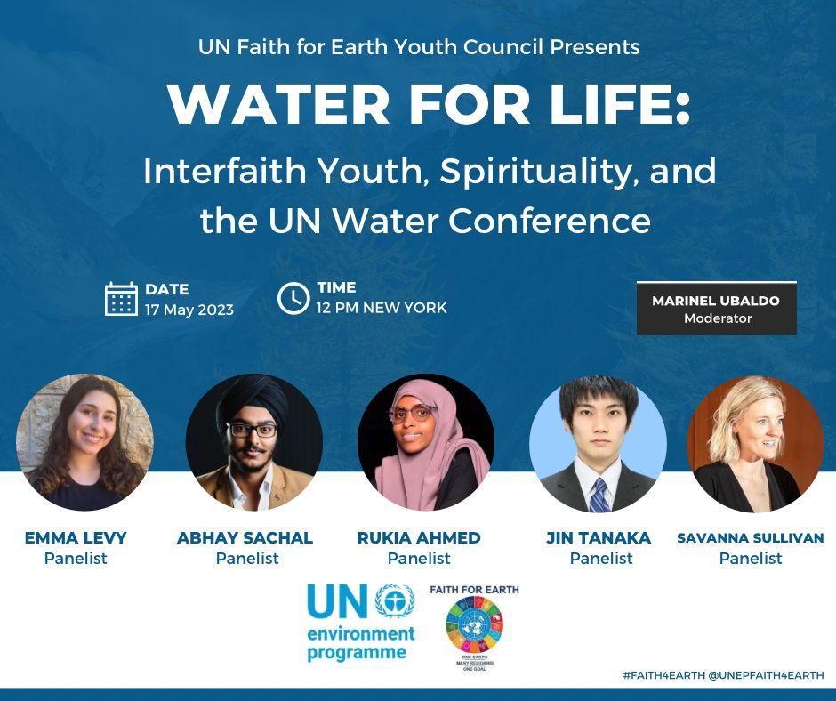🌍🙏The UNEP #Faith4Earth Youth Council invites you to a panel on Interfaith youth, spirituality, and the UN Water Conference. Join us  Wednesday (17 May)🗓️✨ at 12:00 PM (EST) at bit.ly/42TYLWY.
 
#UNEP #Faith4Youth #YouthCouncil #InterfaithYouth #Spirituality #Water