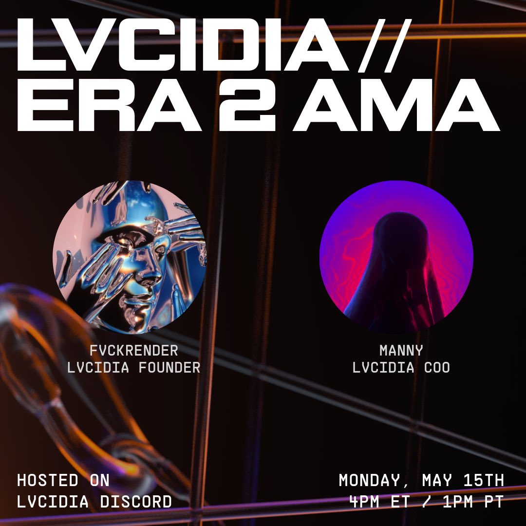 🚨 Attention LVCIDIANS 🚨

Join Fvckrender &amp; Manny today at 4 pm ET for an AMA all about upcoming LVCIDIA and Fvckrender initiatives. 🎙️

💎 First LVCIDIA Experience 
💎 Marketplace Launch
💎 Finery N2 Drop
💎 Ledger x LVCIDIA Collab 
💎 Physical Event