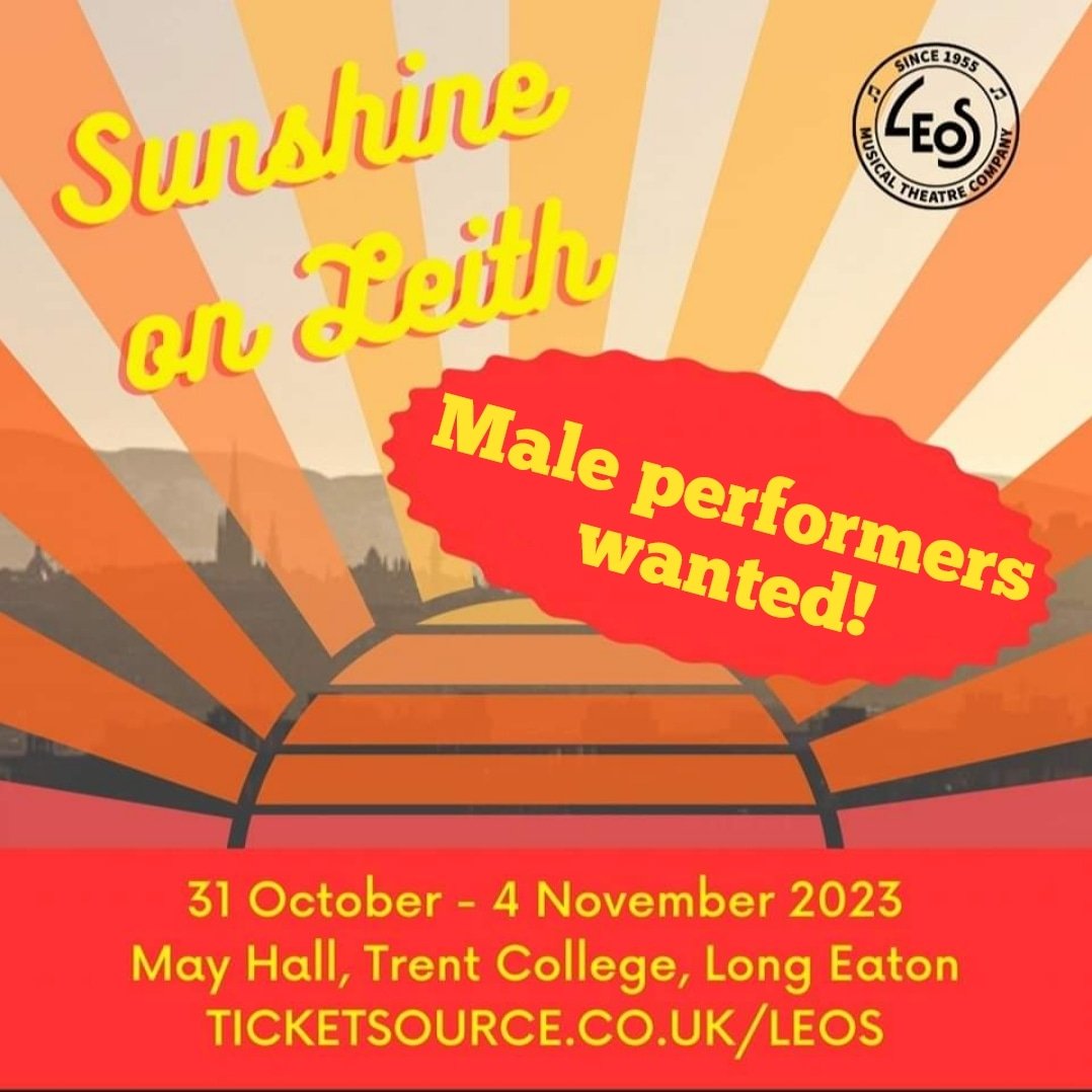 We are on the hunt for some male performers to join us for our production of Sunshine on Leith! 
This is an extremely fun and energetic show, with lots of full company numbers.
If you are interested in joining our team, please pop us a message on Facebook to arrange an audition😊