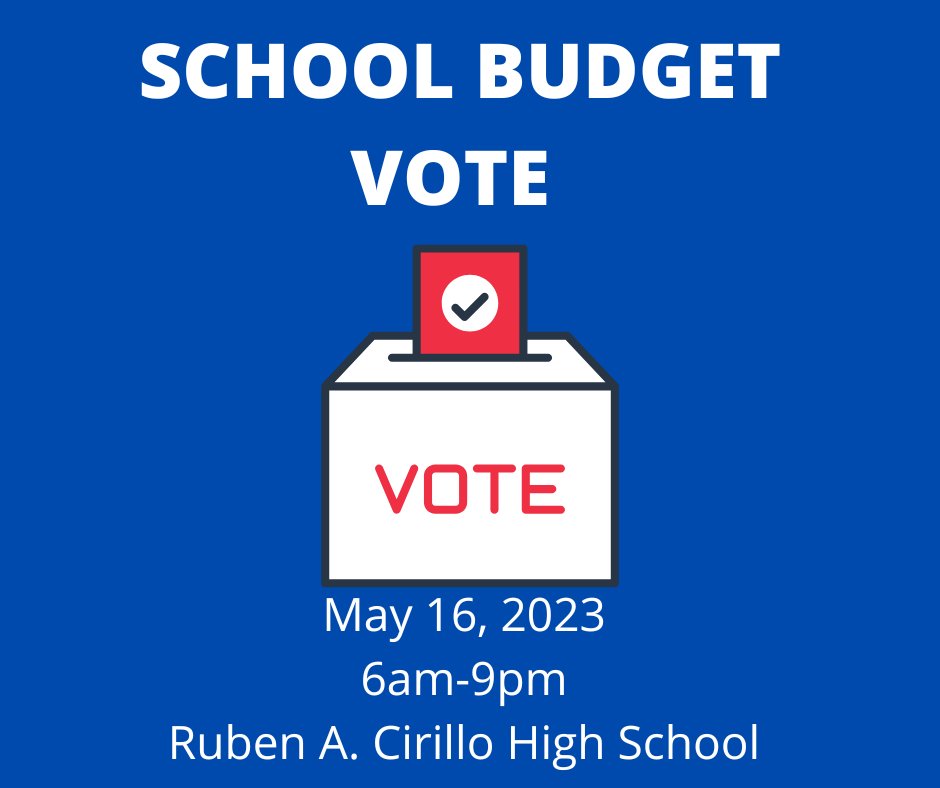 Reminder: The School Budget and Board Of Elections Vote is tomorrow, Tuesday, May 16.  Be sure to cast your vote from 6am until 9pm at Ruben A. Cirillo High School. Enter the high school from the back parking lot by the athletic fields. #GanandaProud