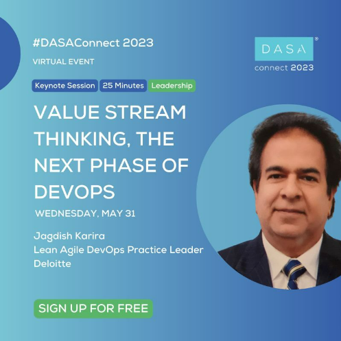 DeloitteOnTech's tweet photo. At #DASAConnect, hear Deloitte speaker @JagdishKarira's May 31 keynote on how #valuestream thinking can increase #devops efficiency. Register for here: https://t.co/DgpN5j5Sb5 https://t.co/7QSPKf9QXX