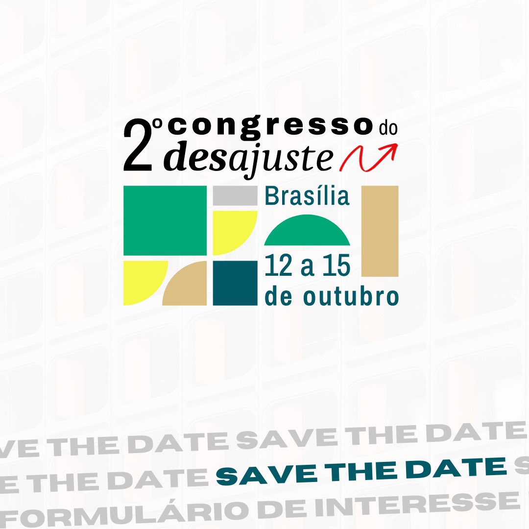 Vem aí... o II CONGRESSO DO DESAJUSTE! A edição acontecerá em Brasília nos dias 12 a 15 de outubro. Teremos seminários, debates e espaços de construção coletiva para pensar um novo ciclo para economia brasileira. Abrimos um formulário de *interesse* aqui forms.gle/f3eNHLDPfqYyUb…