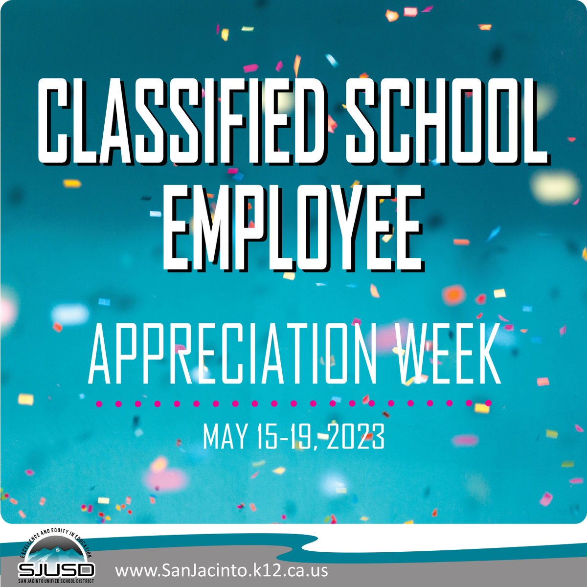 Classified School Employees are involved in nearly every aspect of education. They serve as the vital backbone of our SJUSD team and are crucial partners in the education of our students. THANK YOU!  YOU ARE GREATLY APPRECIATED!
#Integrity #Excellence #Integrity