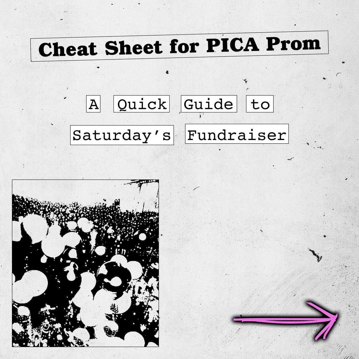 P_I_C_A's tweet photo. Cheat Sheet for PICA Prom 🪩✨ A Quick Guide to Saturday's #Fundraiser

🎟️ Want to Come?!
 There are still a few seats left! Click on the link to snatch them up! https://t.co/rYK3BeVjAJ

📲Questions? Reach out to our Box Office at boxoffice@pica.org or call 503-224-PICA. https://t.co/vbnH9AI3mB
