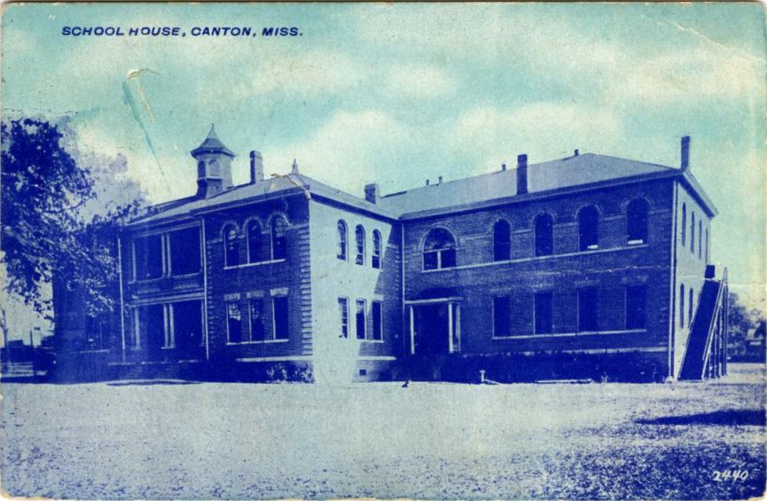 "School House, Canton, Miss."
Year unknown