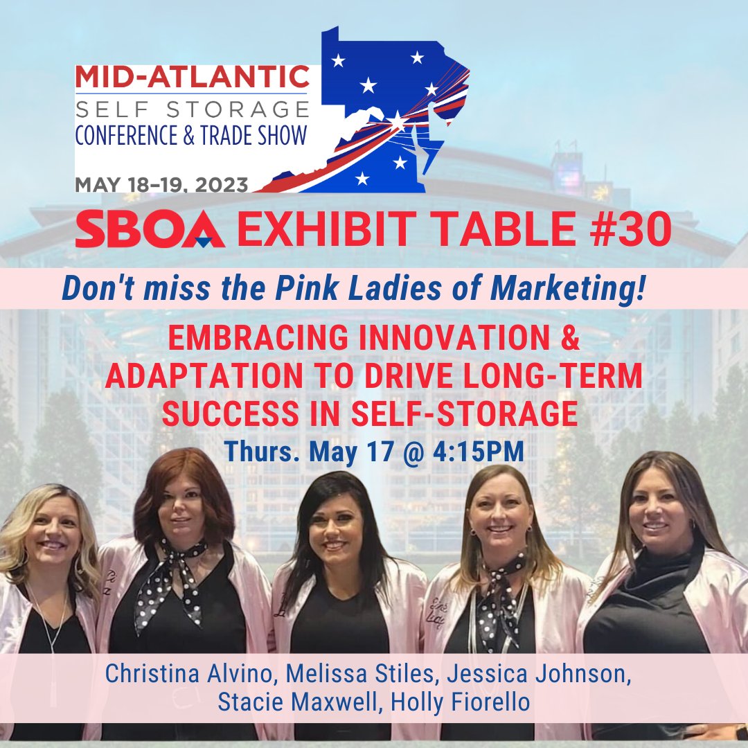Going to the Mid-Atlantic SSA Conference & Trade Show this week?
Don't miss The Pink Ladies of Marketing THU @ 4:15 discussing Embracing Innovation & Adaptation to Drive Long-term Success in #SelfStorage!

Find the #SBOA @ Table 30
Exhibitors - drop your booth # in the comments!