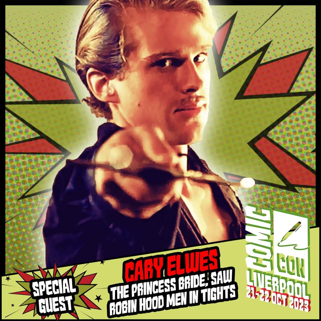 COMIC CON LIVERPOOL GUEST ANNOUNCEMENT - CARY ELWES

Joining us for #ComicConLiverpool is actor Cary Elwes

@Cary_Elwes is known for #ThePrincessBride , #RobinHoodMeninTights, #SAW , #StrangerThings & more

Tickets to meet Cary - comicconventionliverpool.co.uk

#ComicCon #CaryElwes