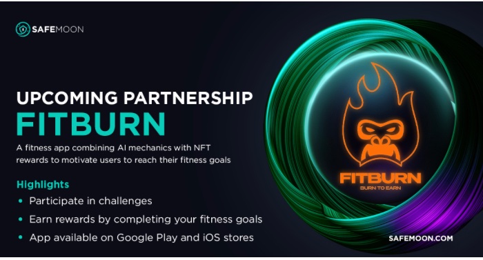 #SafeMoon announces upcoming partnership with FitBurn, a fitness app offering NFT rewards.