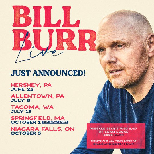 Bill Burr on Twitter "new dates added!! Pennsylvania, Massachusetts