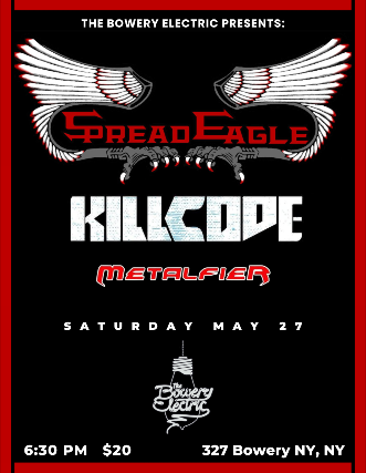 💥 This is a hot one coming up soon 💥 A LITTLE OVER A WEEK FROM NOW, CATCH @spreadeaglenyc, @_KILLCODE_ and @METALFIER on Saturday May 27 Doors at 6:30, tickets for $20 ticketweb.com/event/spread-e…