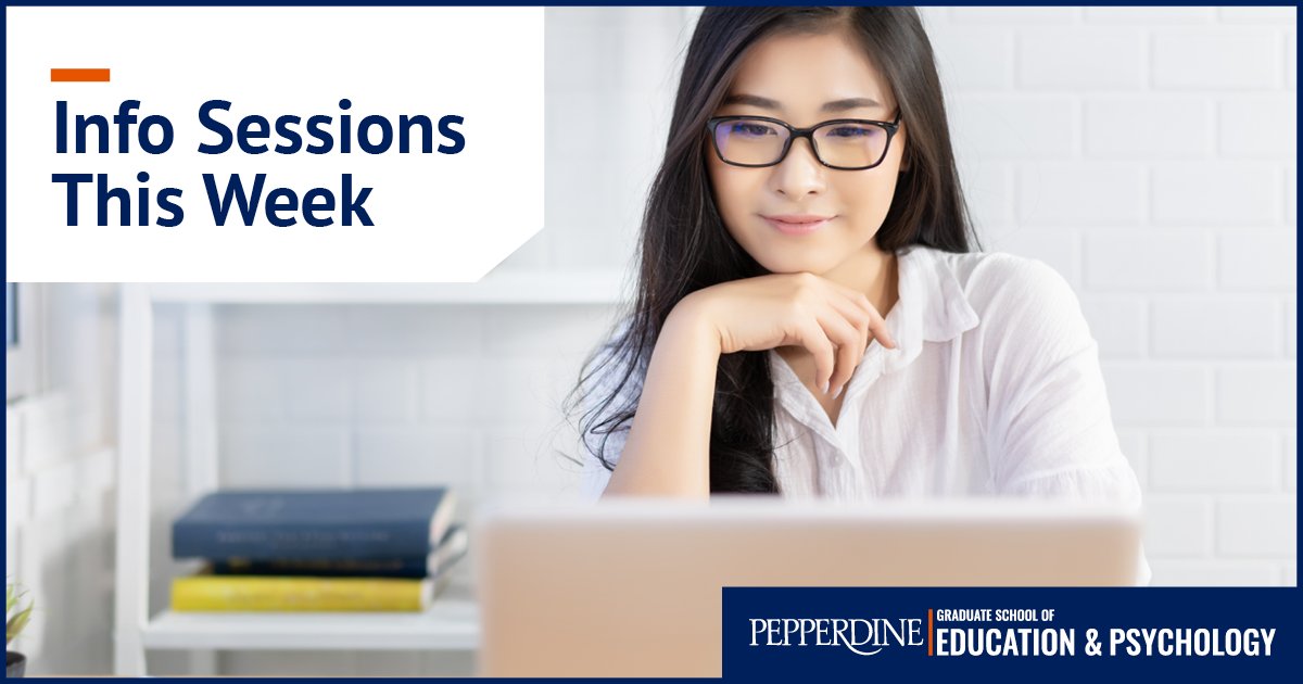 Pepperdine GSEP on Twitter "5 Virtual Information Sessions this week
