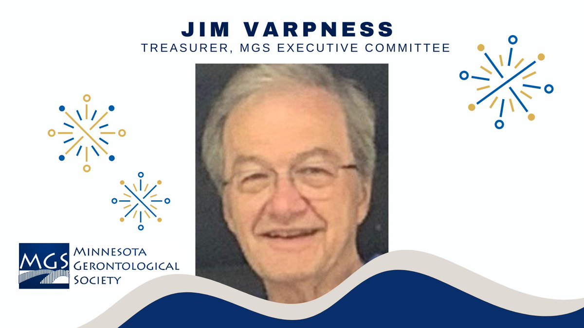 Appreciation post for Jim Varpness, our MGS Executive Committee Treasurer. MGS appreciates your effort and service to our community! #agingadults #gerontology #appreciationpost 😃