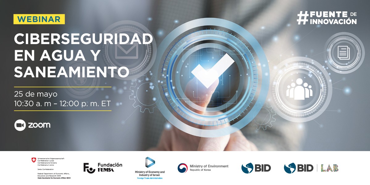 Desde <a href="/el_BID/">Banco Interamericano de Desarrollo</a> e <a href="/idb_lab/">IDB Lab</a> invitamos al Webinar Ciberseguridad en el sector de Agua y Saneamiento, este el 25 de mayo de 2023 10:30 a. m. ET. Recibirás recomendaciones y un cuestionario de #Autoevaluación para evaluar el nivel de seguridad de su empresa.  bit.ly/3Mn8yzx