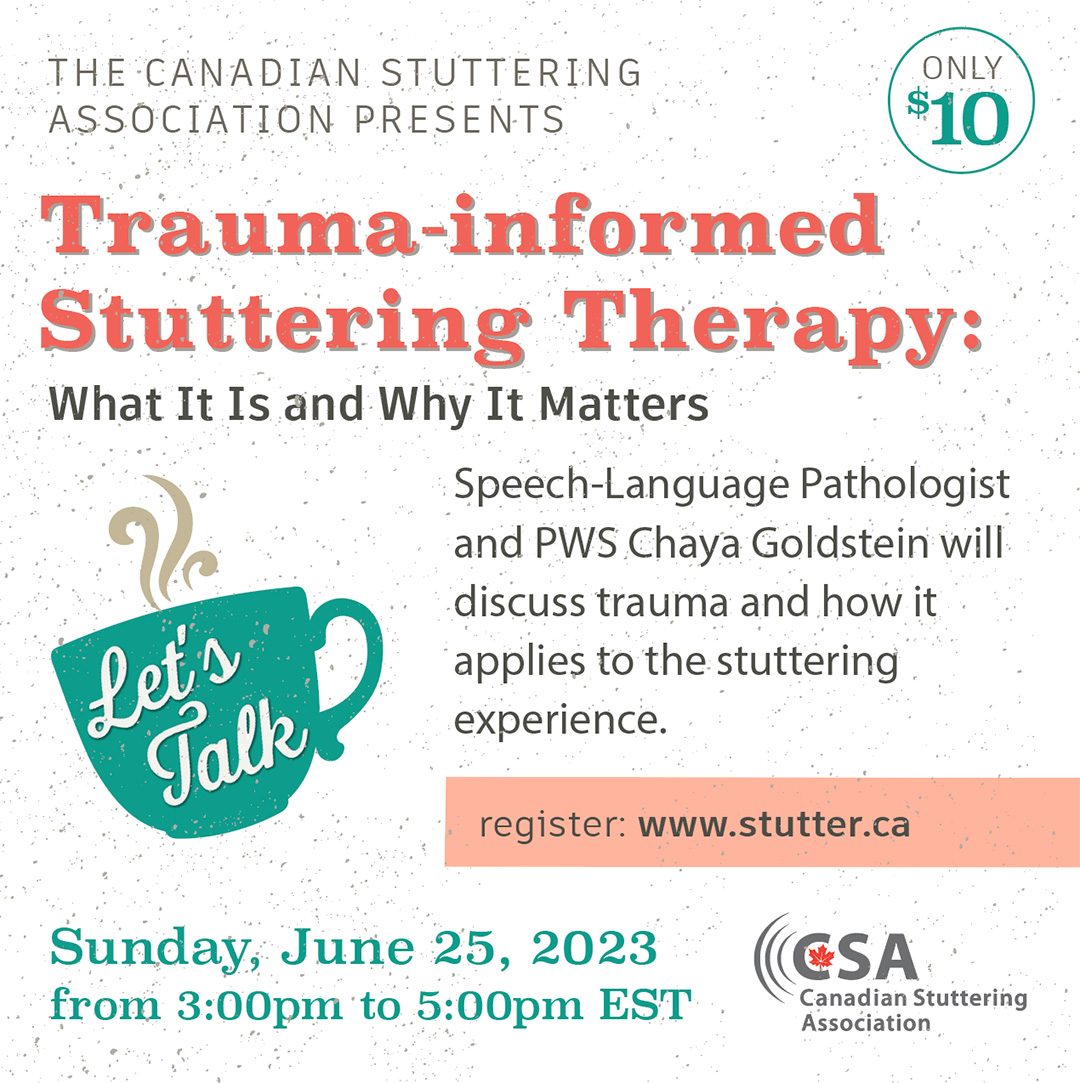 Save the date for the next Let’s Talk session on Sunday, June 25, from 3:00 to 5:00 PM. Speech-Language Pathologist and PWS Chaya Goldstein will discuss trauma and how it applies to the stuttering experience. Register here: stutter.ca/events/lets-ta…