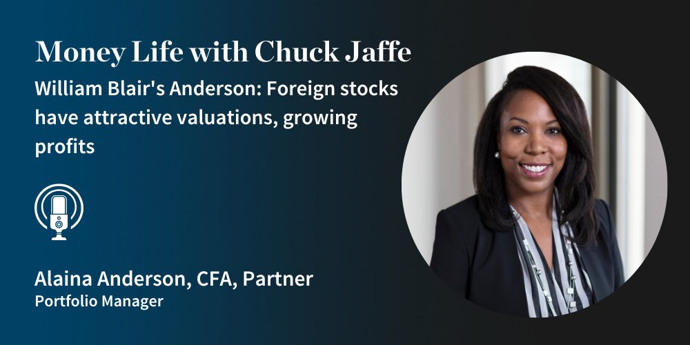 Portfolio Manager Alaina Anderson, CFA, partner, recently appeared on the podcast Money Life with <a href="/ChuckJaffe/">Chuck Jaffe</a>. To hear Alaina’s insights, click here: w-blair.com/v2Hq50OosB1