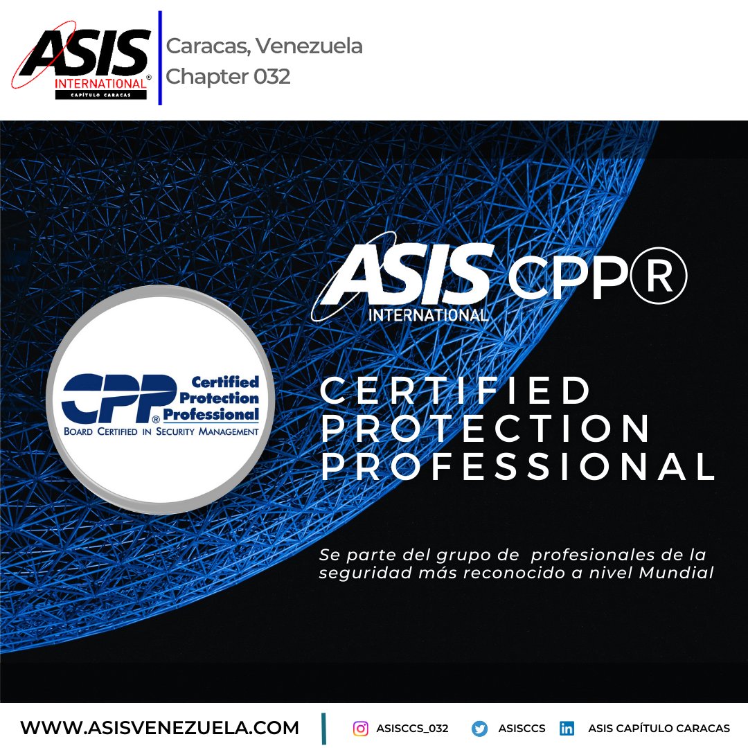 AsisCcs's tweet photo. CERTIFIED PROTECTION PROFESSIONAL - CPPⓇ
Rreconocido mundialmente como el estándar de excelencia para los profesionales de Gestión de Seguridad.
Más información en
https://t.co/ONgdLgGgxq
#MyAsis #SecurityProfessional #Certification #CPP #AsisInternational #ASISLATAM https://t.co/VLAHr4KIGA