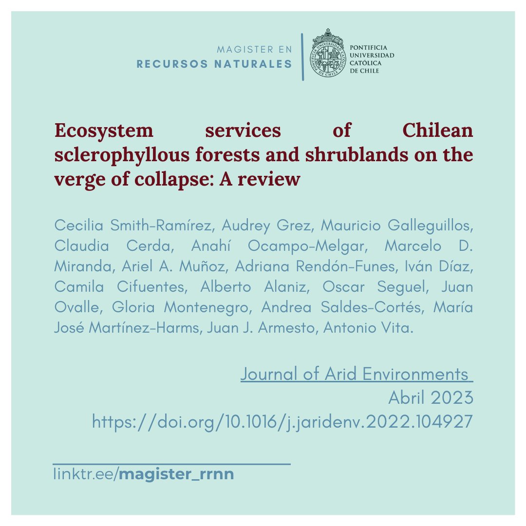 Bosques semiáridos amenazados: declive de servicios ecosistémicos (SE), necesidad de conservación. Estudio destaca valoración y falta de cuantificación de los SE en brindados por el bosque esclerófilo.