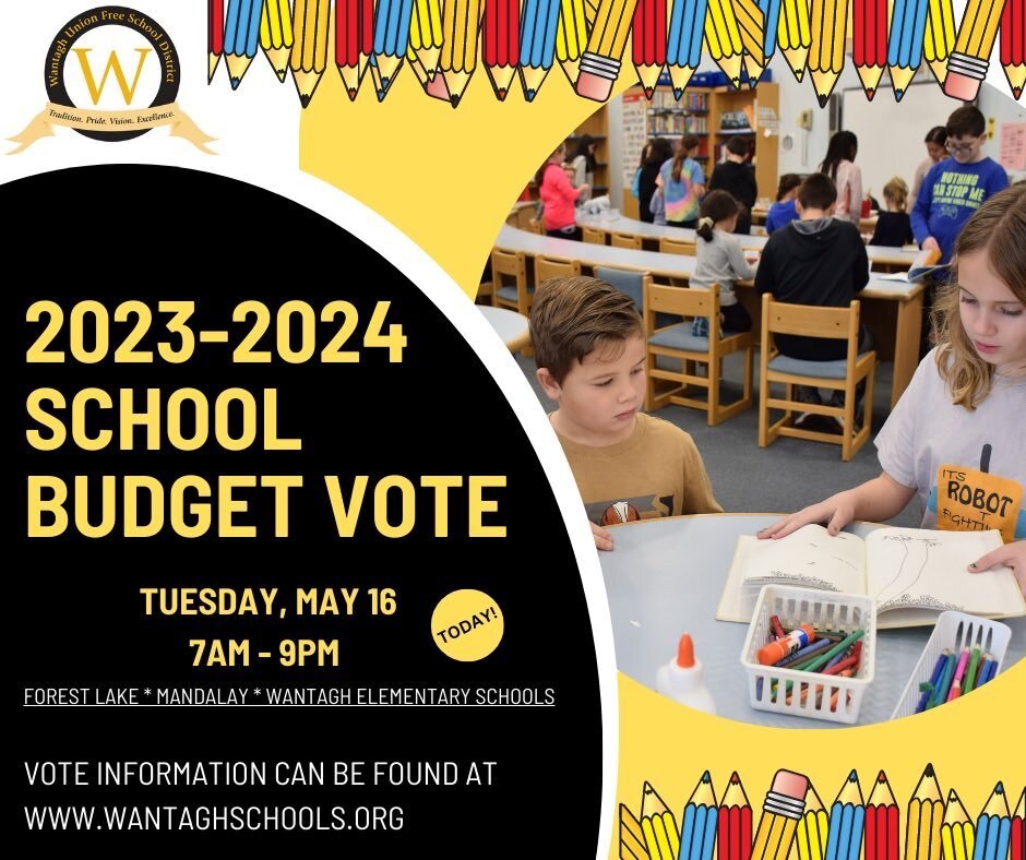 Tomorrow is the @wantaghschooldistrict budget vote! Don’t forget to visit your registered elementary school, and vote! #WeAreWantagh @paulguzzone44 @winansC_A @wantaghschools