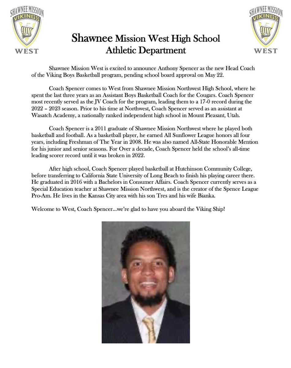 SMWsports's tweet photo. Pending Board of Education approval on May 22, Shawnee Mission West is excited to welcome Anthony Spencer as the new Head Coach of the Viking Boys Basketball program! https://t.co/PA6FJvMgGC