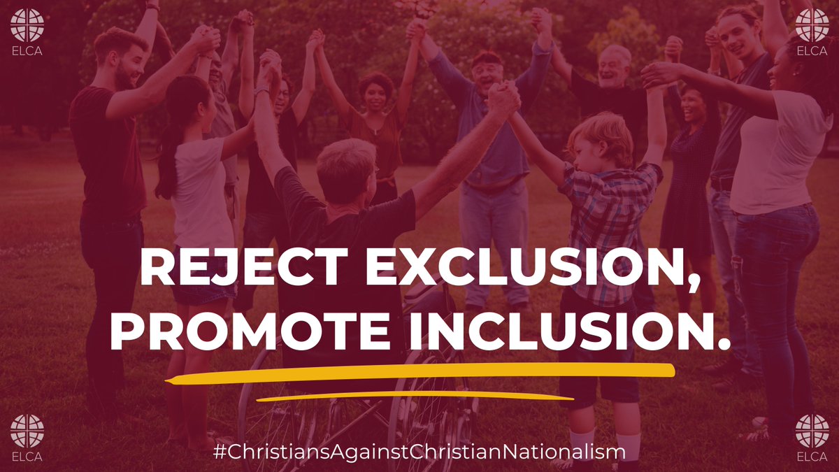 CELChurch's tweet photo. RT ELCA: As Lutherans, we reject these harmful ideas and affirm that all people are created in God's image and deserve to be treated with dignity and respect. Let's work toward a more inclusive society. #ChristiansAgainstChristianNationalism #ELCA #Antir… https://t.co/VTLHoRojwy