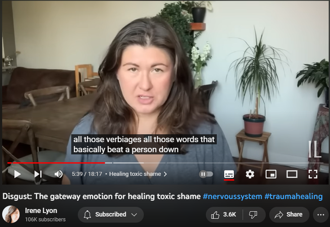 86,506 views  12 Mar 2023
In this video, I cover two key concepts on TOXIC SHAME from two of my mentors—Peter Levine (founder of Somatic Experiencing) and Kathy Kain (founder of Somatic Practice). In short—you were never bad, or worthless, and there is a way to heal. You just have to be willing to “smell and taste the dead rat.” Enjoy, friends. 

► How toxic shame creates the fallout we call depression
https://irenelyon.com/2017/09/14/toxi...

► Why healthy shame is good for us and toxic shame isn't.
  

 • Why healthy shame...  

► Shame. The Healthy Kind. The Toxic Kind.
  

 • Special Topic Lec...  

► Understanding the difference between healthy shame and toxic shame. Interview with Seth. 
  

 • Understanding the...  
__

Thank you for being here! 

1. Leave a comment and let me know how this video impacted you. Feel free to leave a question (my team answers them each week!)

2. To get more nervous system health resources, plus learn more about me and my credentials, plus the many