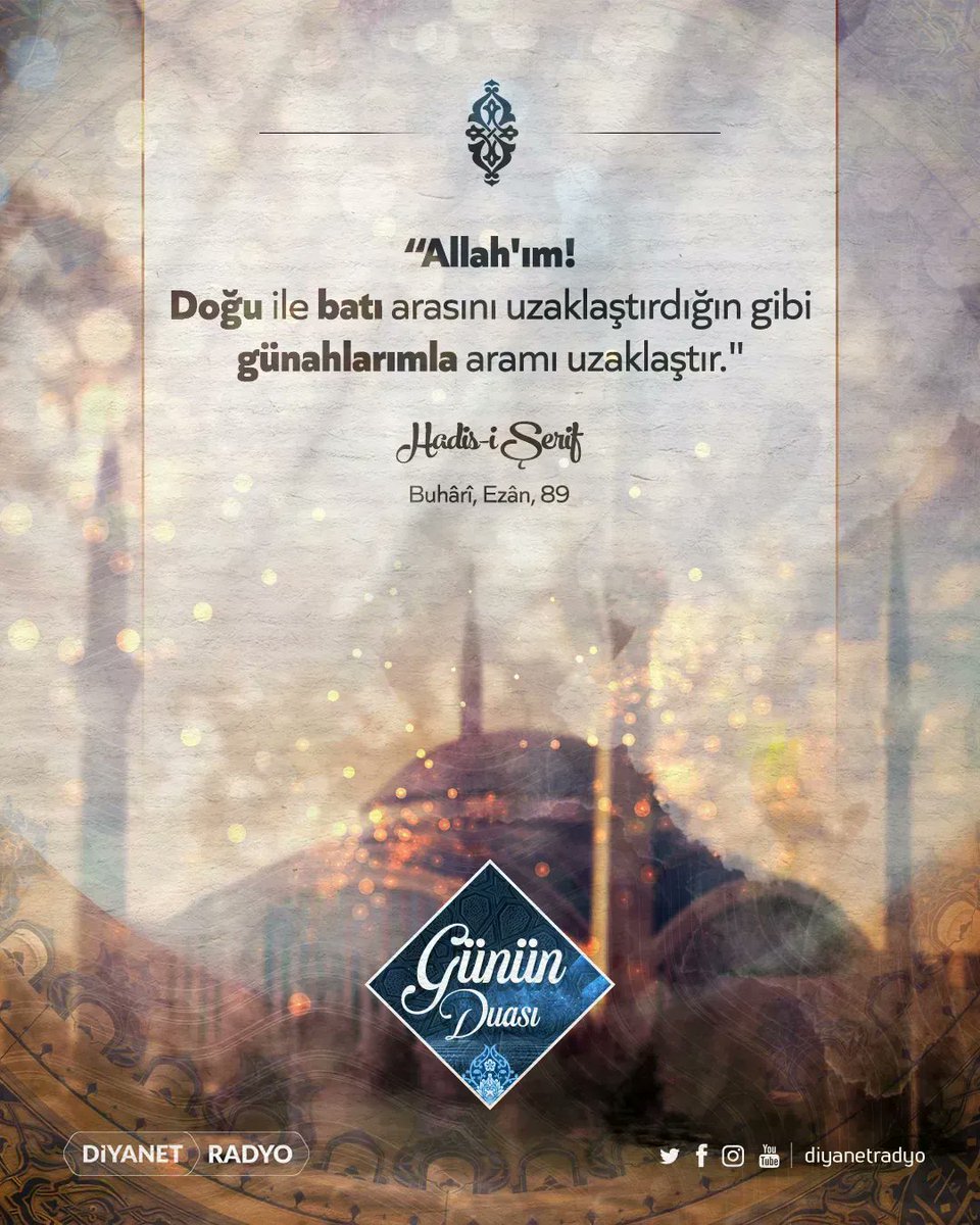 #GününDuası

“Allah'ım! Doğu ile batı arasını uzaklaştırdığın gibi günahlarımla aramı uzaklaştır.' 

[Hadis-i Şerif | Buhârî, Ezân, 89] #Hadis #HadisiŞerif