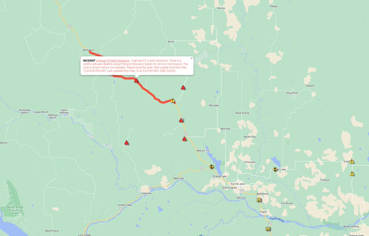 RT @DriveBC: ⛔CLOSED -  #BCHwy97 - closed 27 km north of #FortStJohn to 40 km south of Wonowon due to a wildfire. 

Detour not available.

ℹ️drivebc.ca/mobile/pub/eve…  - May 15, 2023 at 03:44PM - Emergency Info BC ift.tt/Y3nSLjq