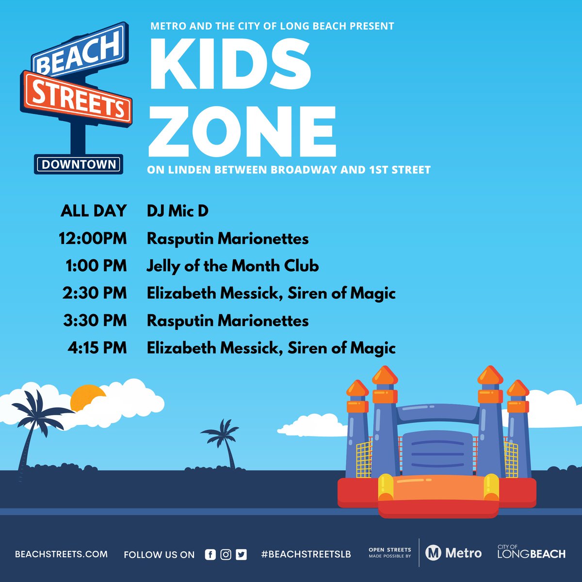 Check out the KIDS ZONE, sponsored by <a href="/lgbairport/">Long Beach Airport</a> on Linden between Broadway and 1st St where we’ll have:

<a href="/rasputinpuppets/">RasputinsMarionettes</a> • <a href="/JellyClubMusic/">JellyoftheMonthClub</a> • Elizabeth Messick, Siren of Magic

This area will also have FREE Face Painting &amp; airbrushing!

See everyone Sat 5/20 from 11AM-5PM!