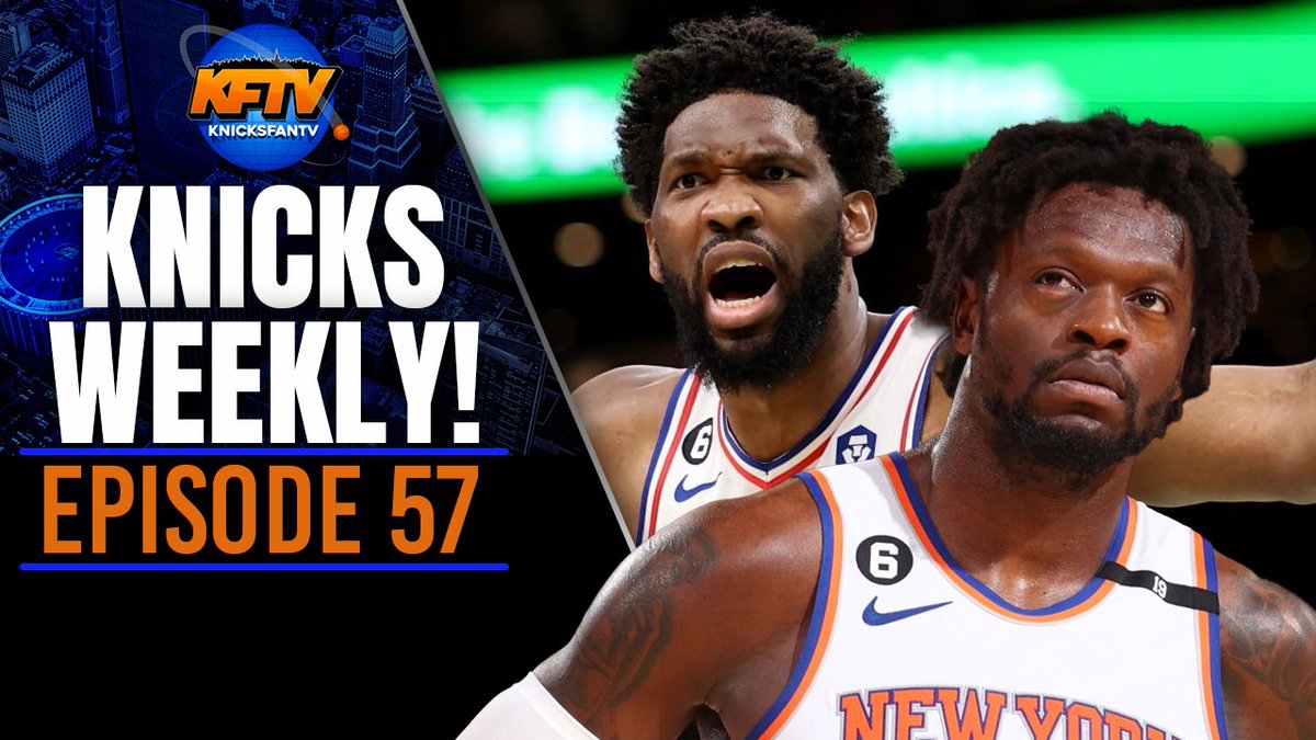 Knicks Fan TV 🏀🎥📺🏁 on Twitter "Join us for Knicks Weekly tonight at